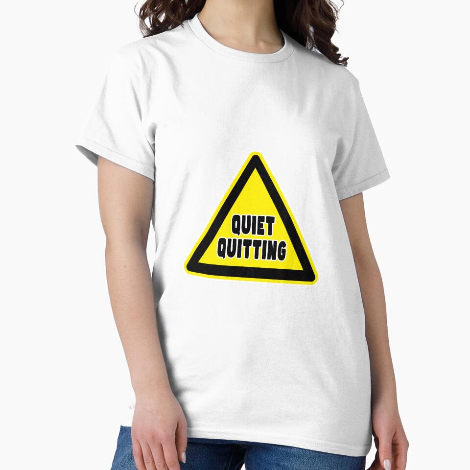 Quiet Quitting Sign by PodiShawna