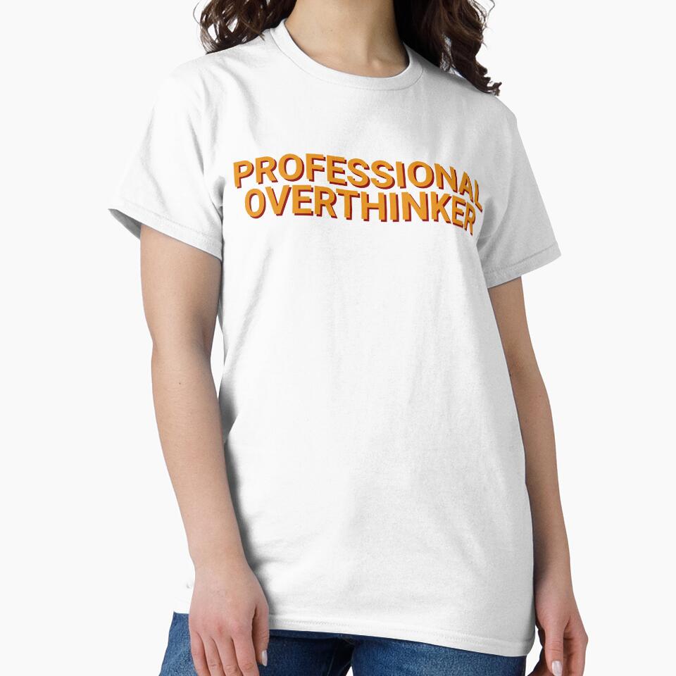 Professional Overthinker Introverts by Sour Soul