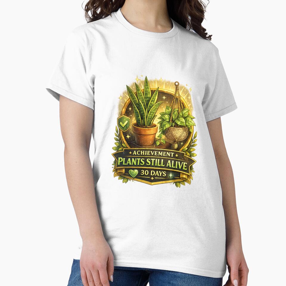 Plants Still Alive: 30 Days | Houseplant Parent Achievement Badge | Funny Plant Lover Design by MrDev