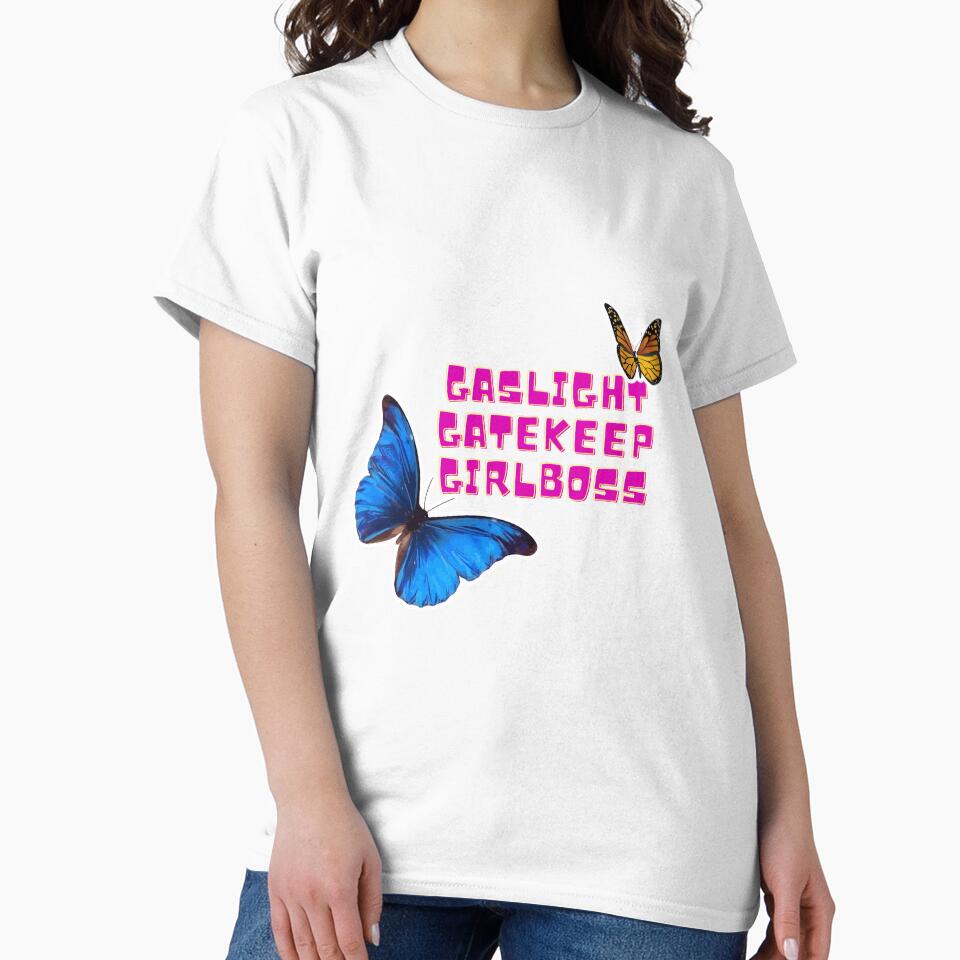 Gaslight Gatekeep Girlboss by HTS