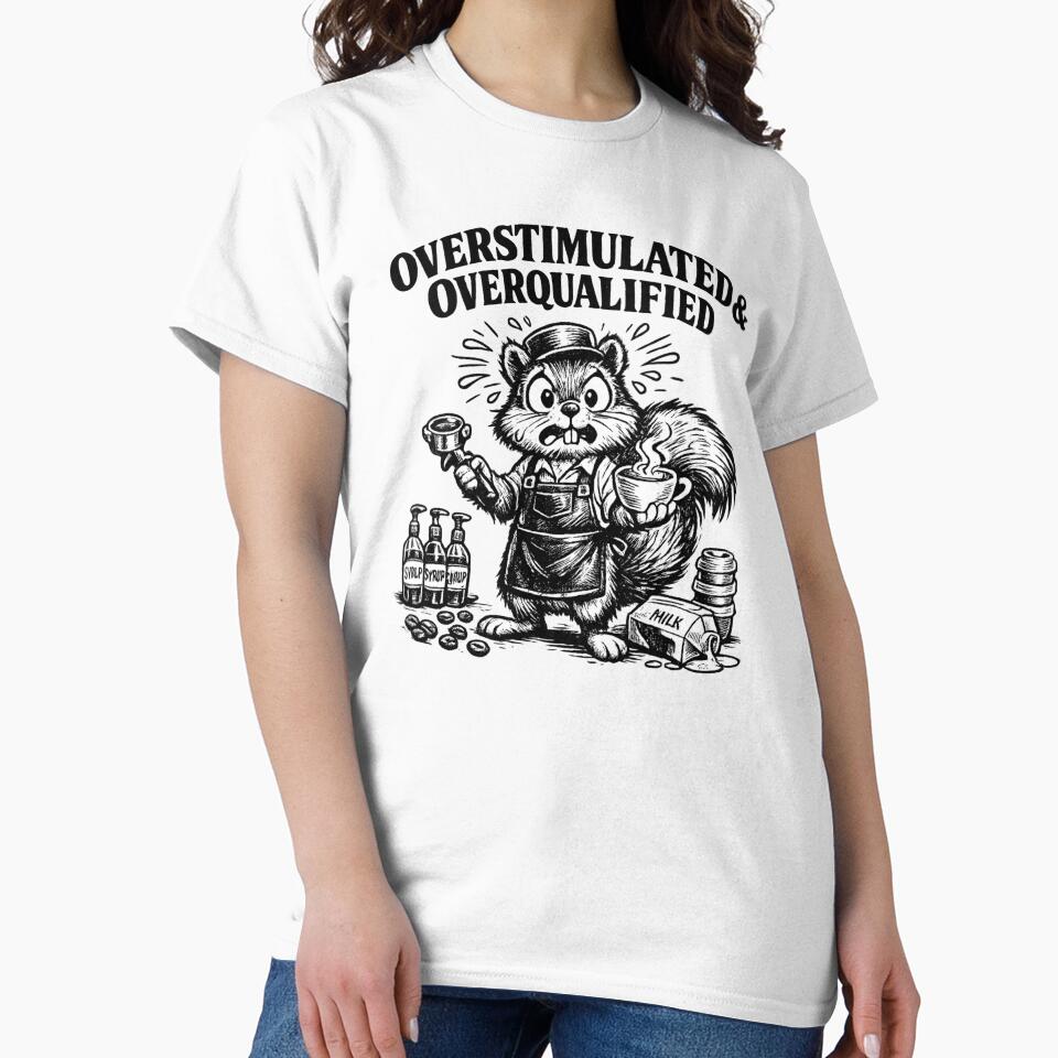Overstimulated & Overqualified Barista Coffee Lover by Pawsome Quotes