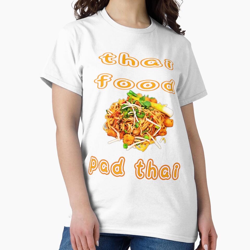 Pad Thai t-shirt. by Prapan