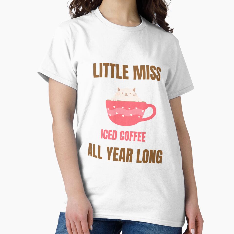 Little Miss Iced Coffee All Year Long by Inspirely