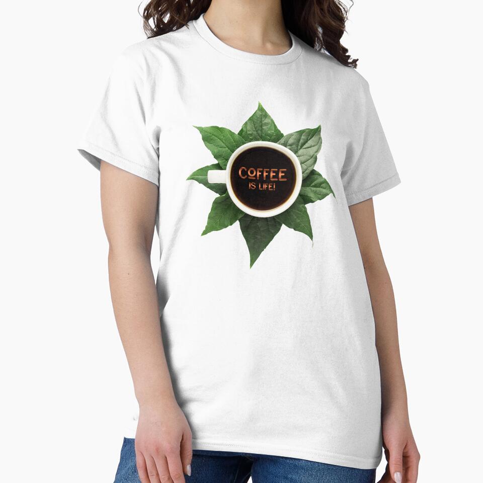 Coffee is Life! by T-shirt-Designs