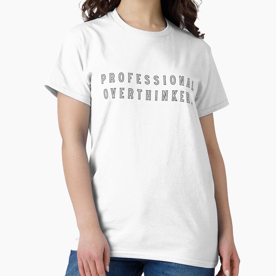 Professional Overthinker by RebelCatStudios(RCS)