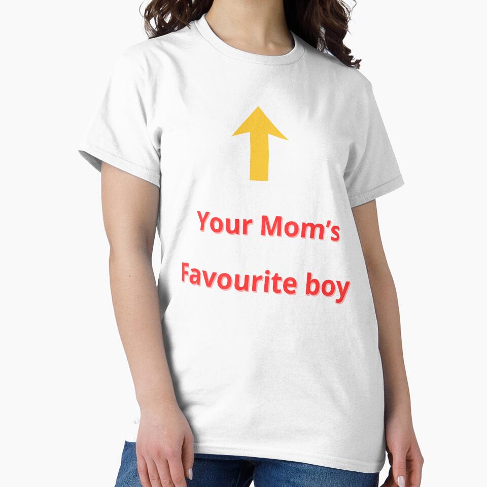 Your mom's favourite boy by AdultHumorCo