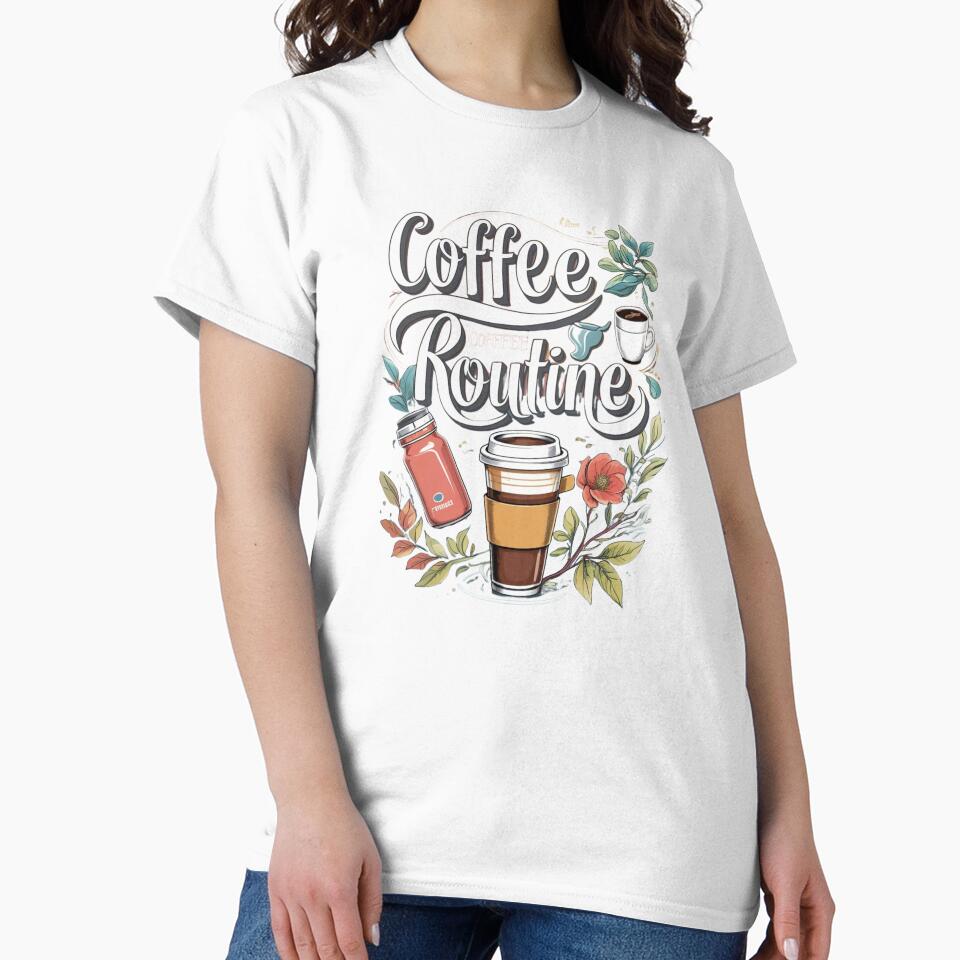 The Coffee Routine happy life by Coffread