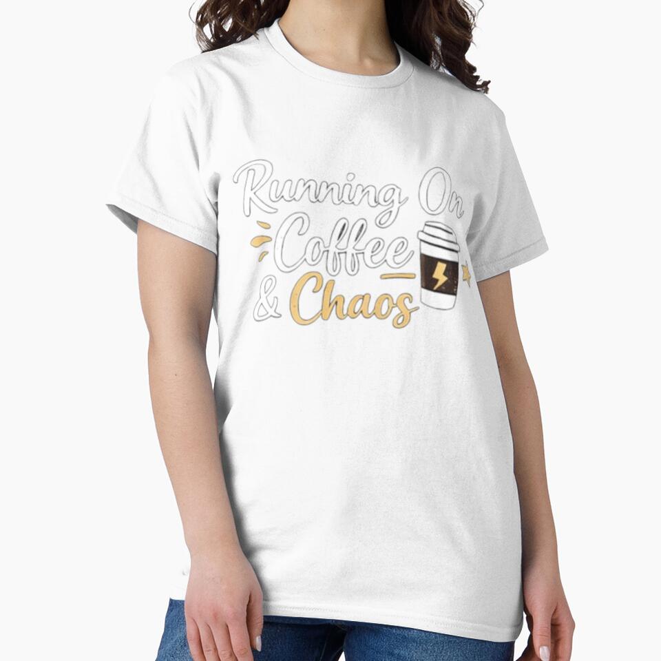 Running On Coffee And Chaos Funny Busy Mom Life Shirt by ShoopingAn