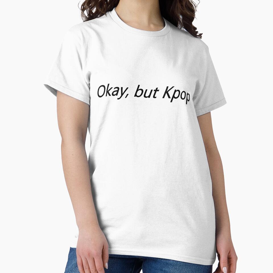 Okay, but Kpop by KpopInfiresMe