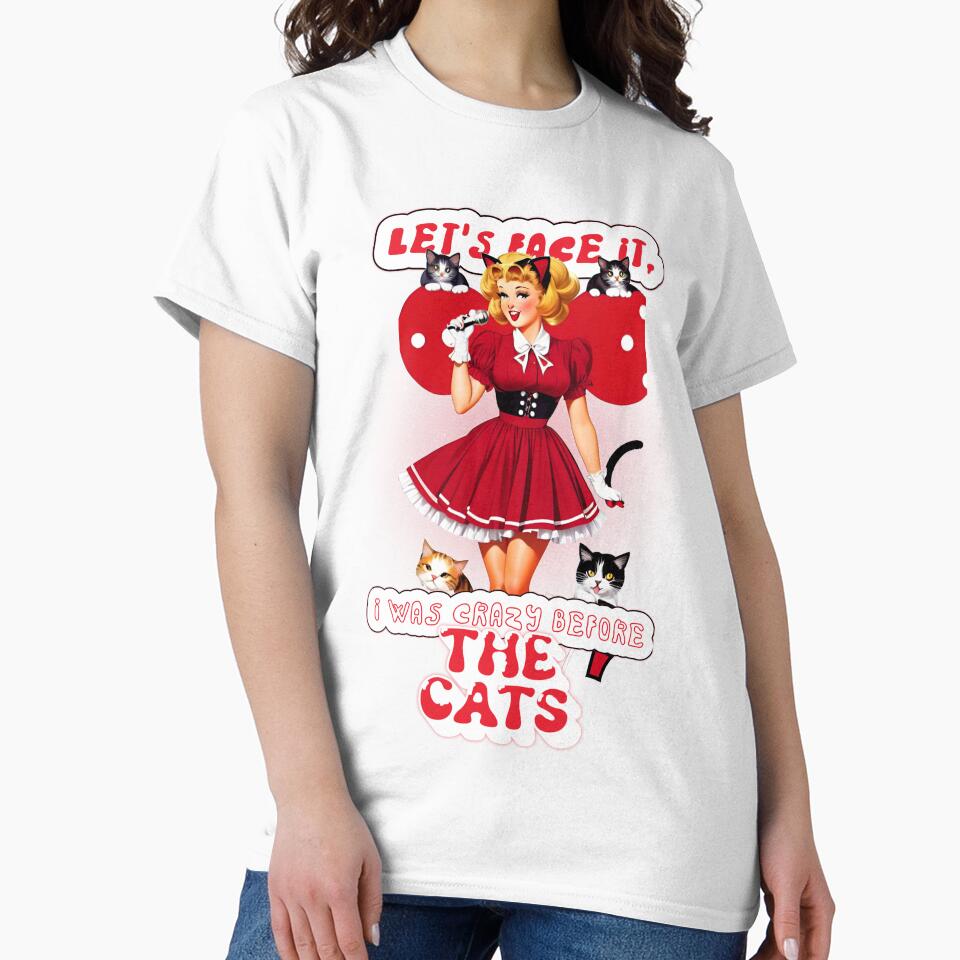Let’s face it, I was crazy before the cats - Funny Pinup Girl by CallisC Arts by CallisC-Arts