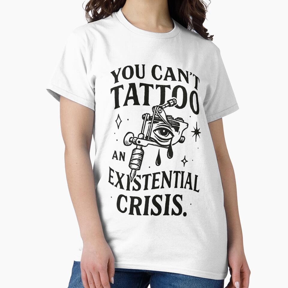 Funny Tattoo Quote Existential Crisis by Lia Vina