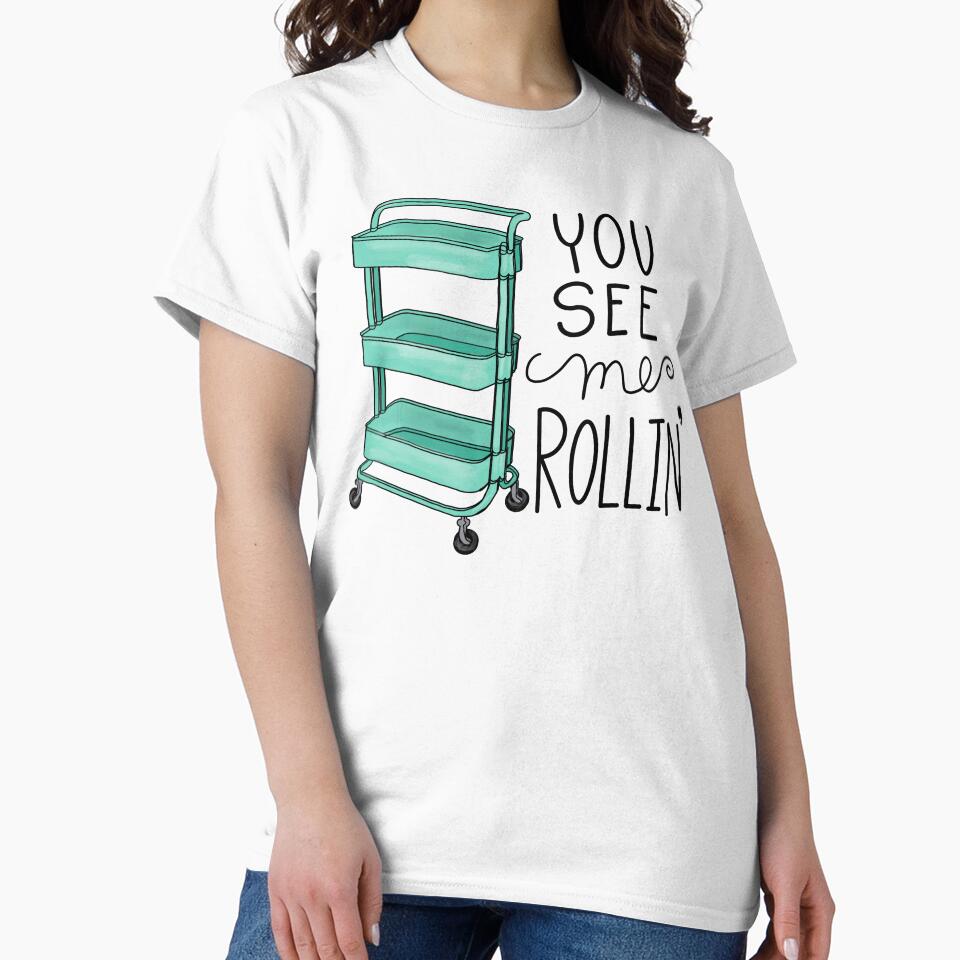 You See Me Rollin’ Teacher Rolling Cart Joke by brightormuted