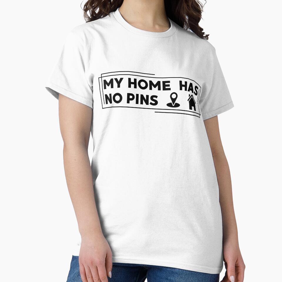 My Home Has No Pins – Travel & Wanderlust Typography by CVDesignHub