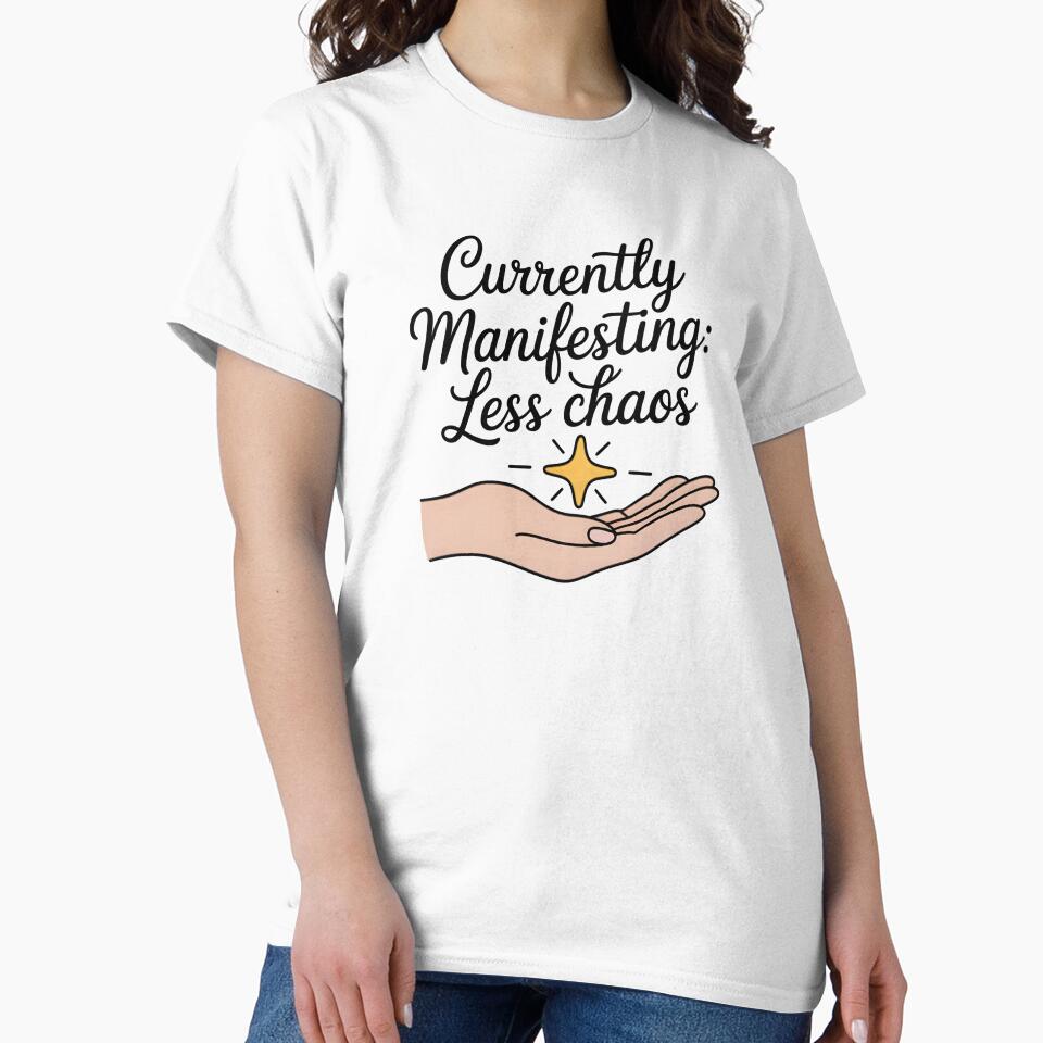 Currently Manifesting: Less Chaos by CrypticHMystic