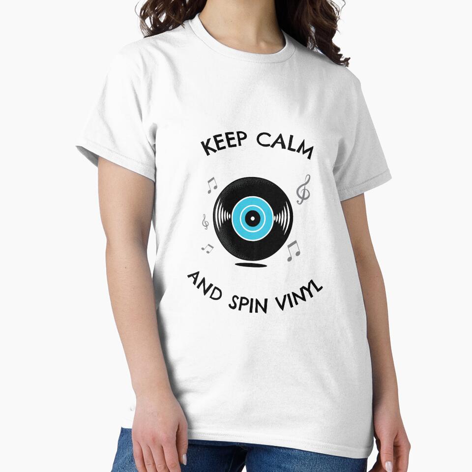 Keep Calm and Spin Vinyl by ReadWearDrink
