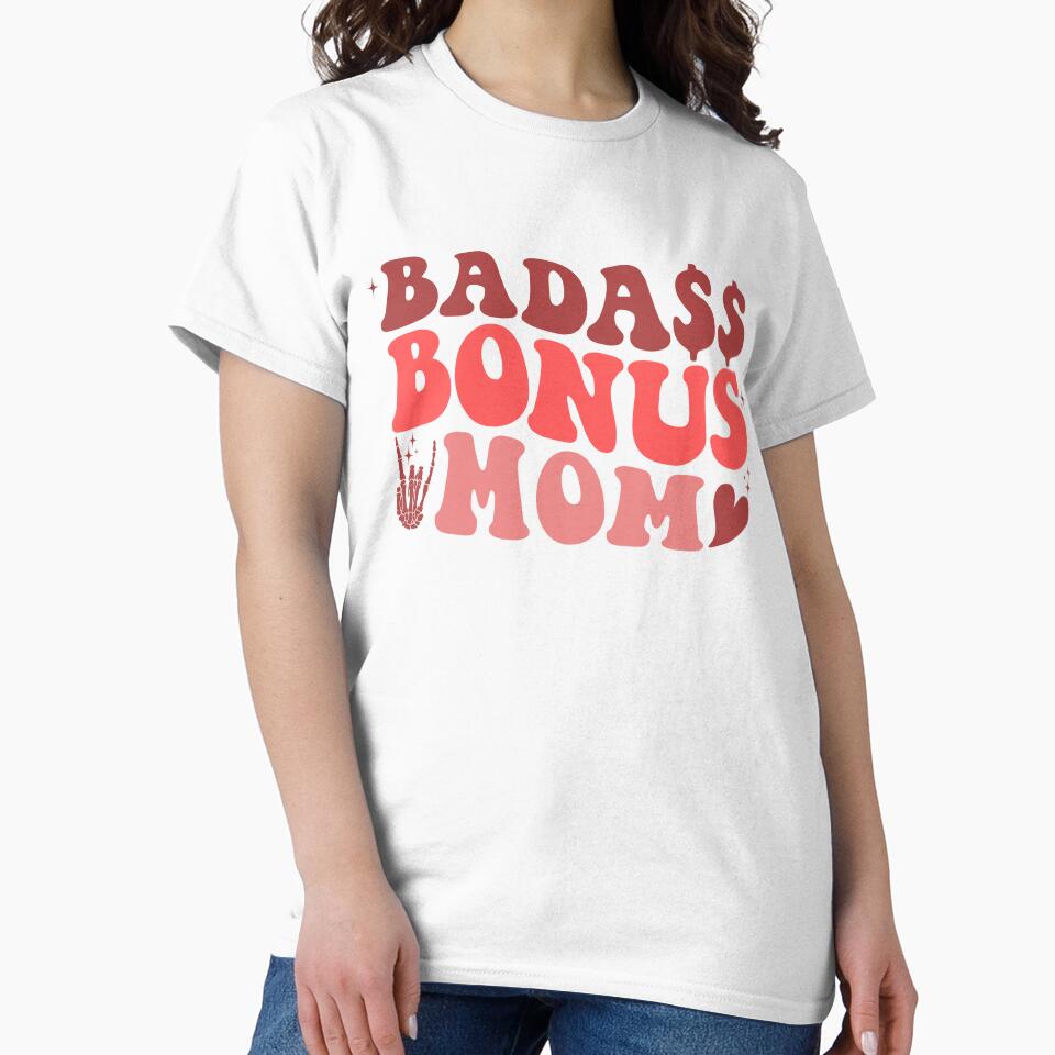 Badass Bonus Mom Stepmother Birthday | Stepmom by Weassel