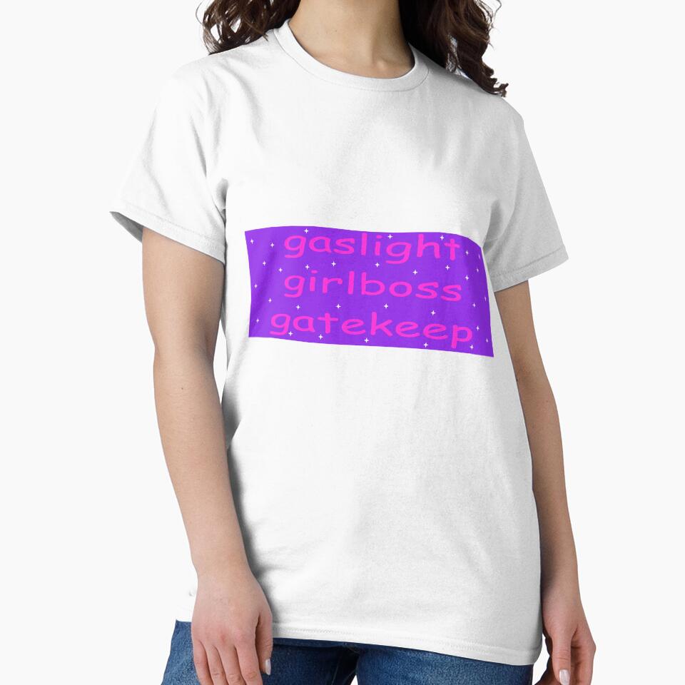gaslight girlboss gatekeep meme bumper sticker by cwileyyy
