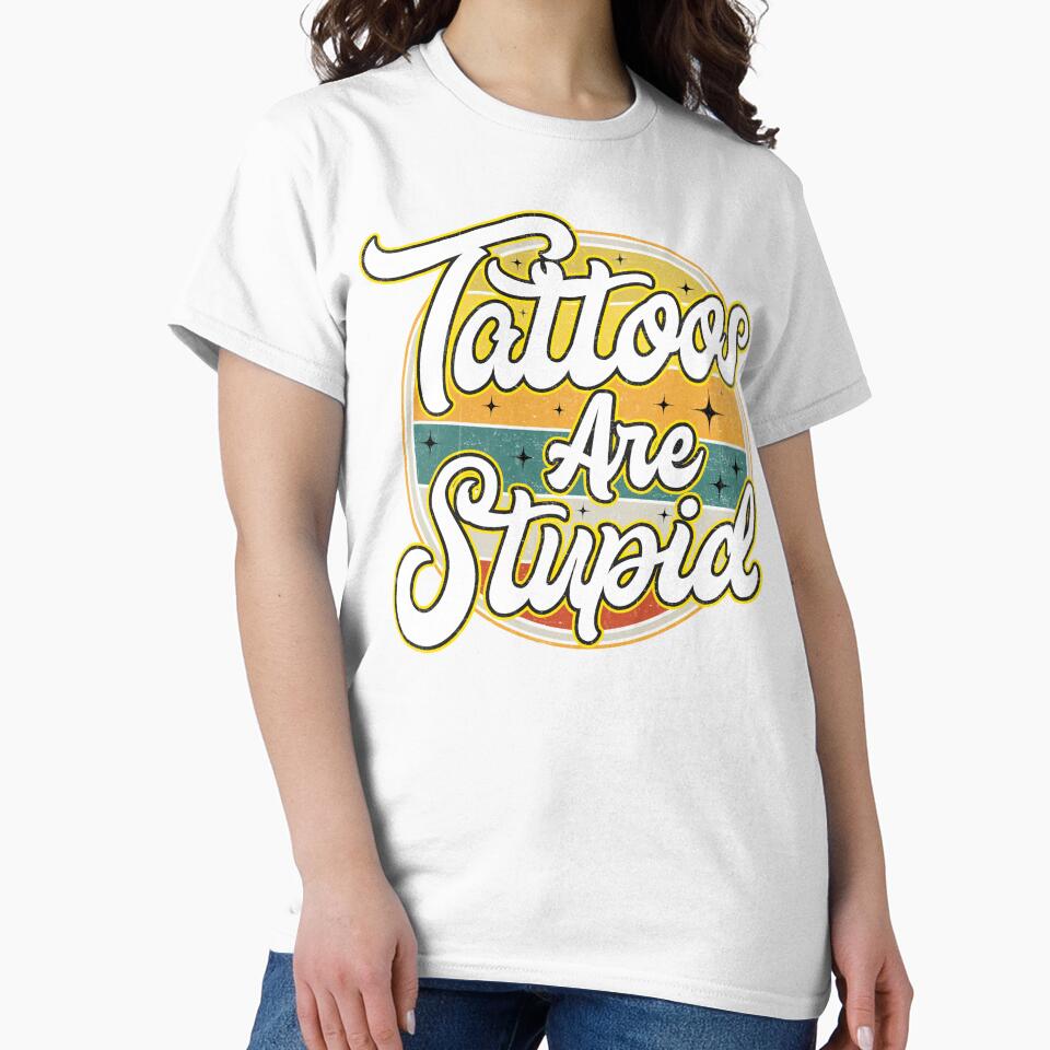 Tattoos Are Stupid Sarcastic Addict Tattooed tattooist by Oddi-felixx