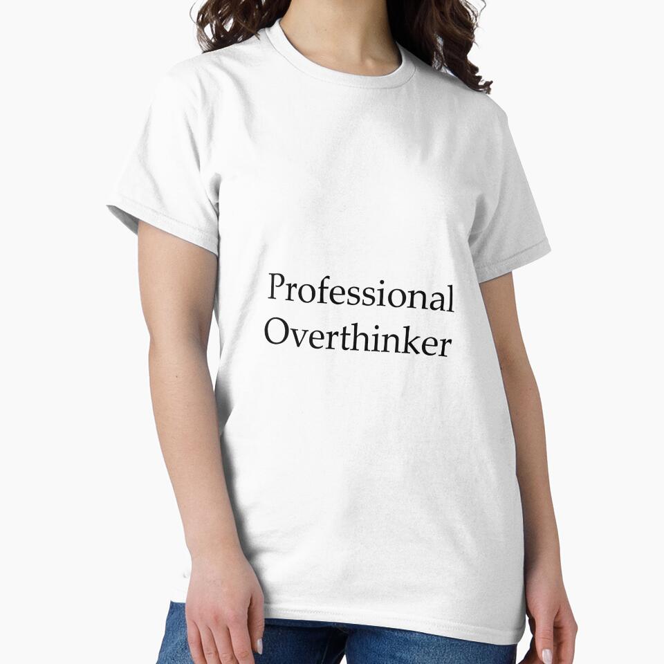Professional Overthinker by GenArtLabAI