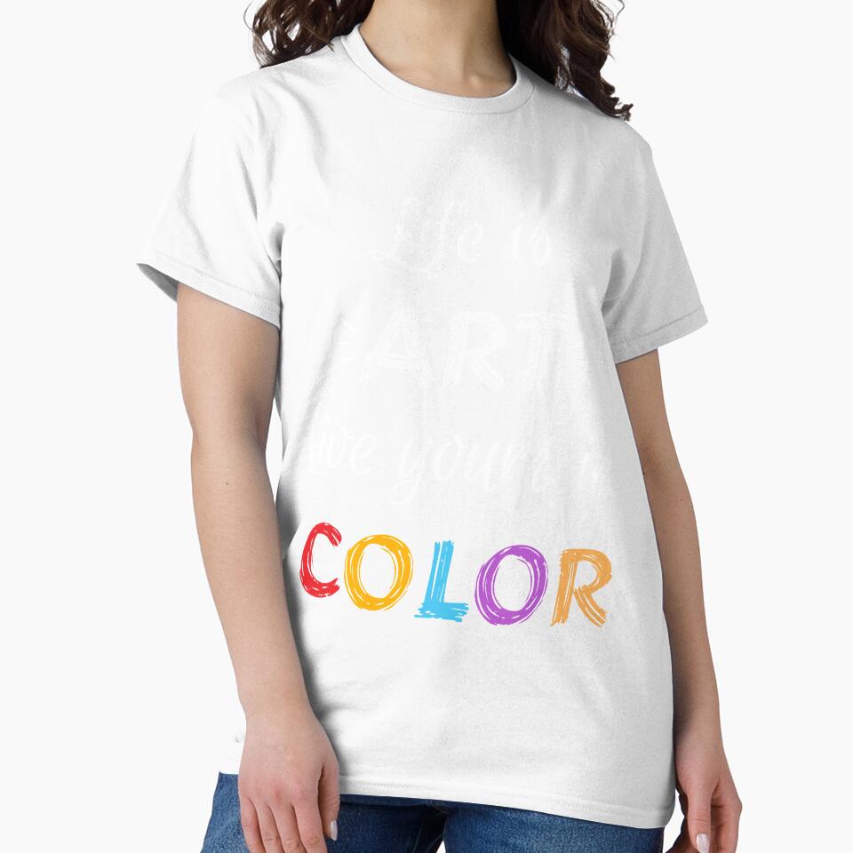Life Is Art Live Yours In Color by jaygo