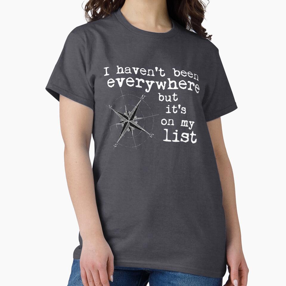 I haven't been everywhere but it's on my list - Susan Sontag - White Lettering by NewNomads