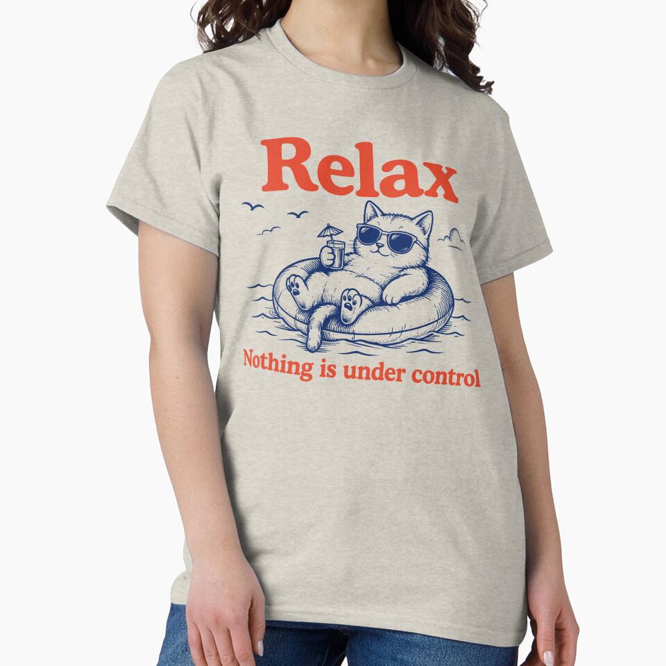 Relax Nothing is Under Control Gifts for Cat Lovers by MalwasBasket