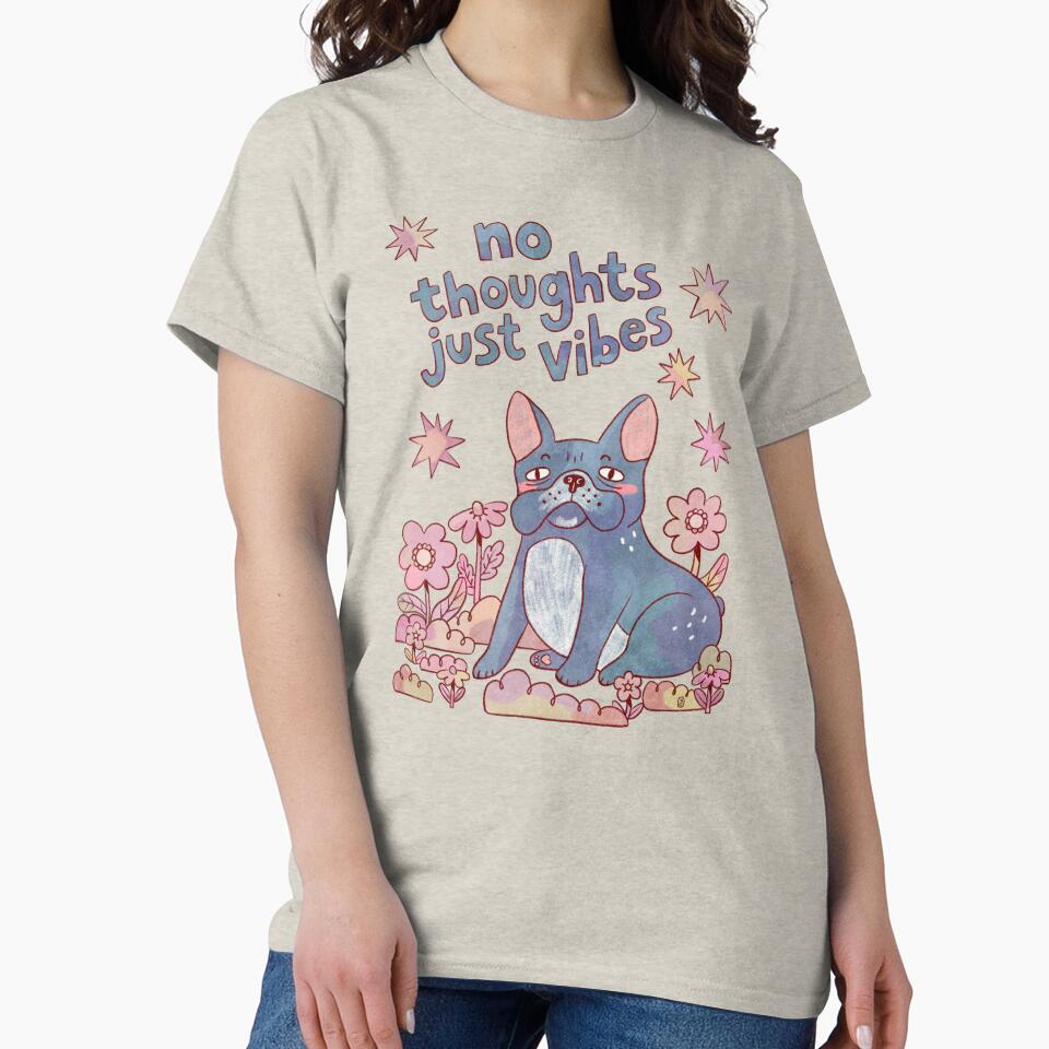 No Thoughts Just Vibes Funny Blue French Bulldog Quote by Itouchedabee