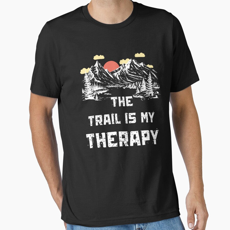 The Trail Is My Therapy - Hikers Inspiration by dylan150488