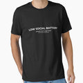 Low Social Battery – Introvert Sarcasm Quote Design by VOIDF[ ]RM