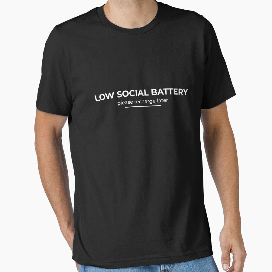 Low Social Battery – Introvert Sarcasm Quote Design by VOIDF[ ]RM