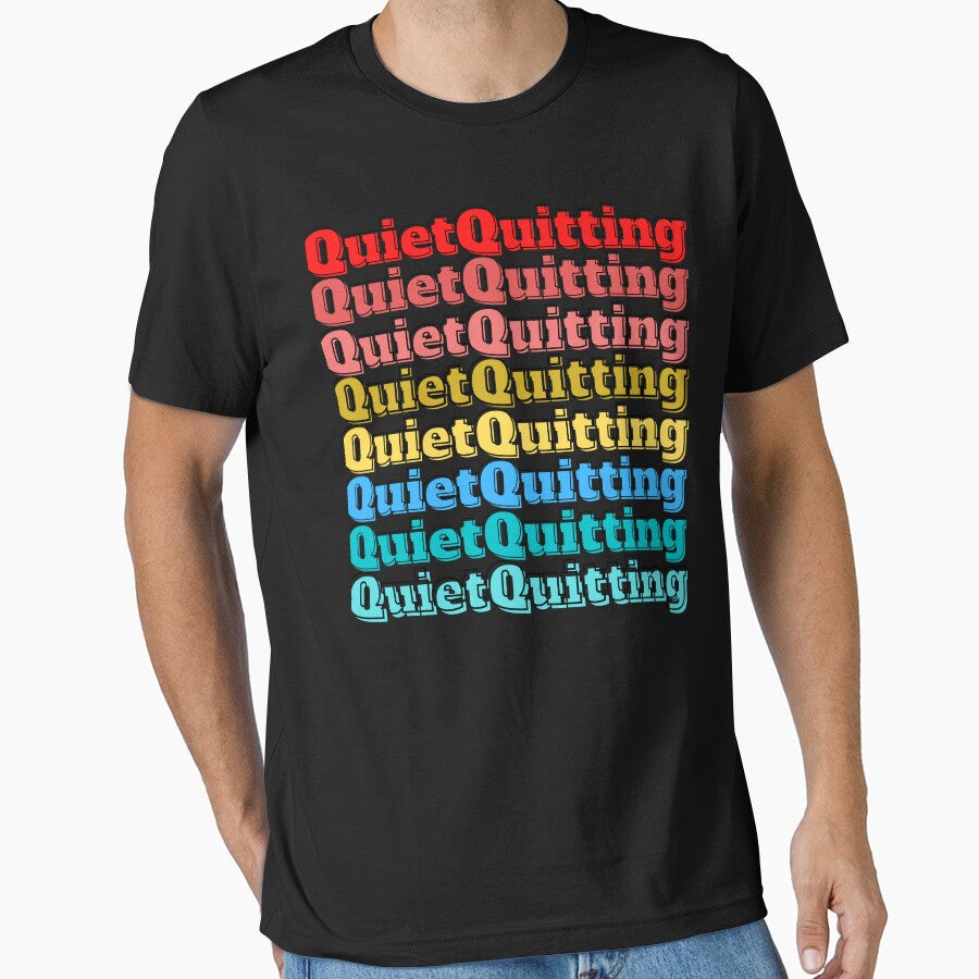 Repeated Quiet Quitting Essential T-Shirt by Renoval90
