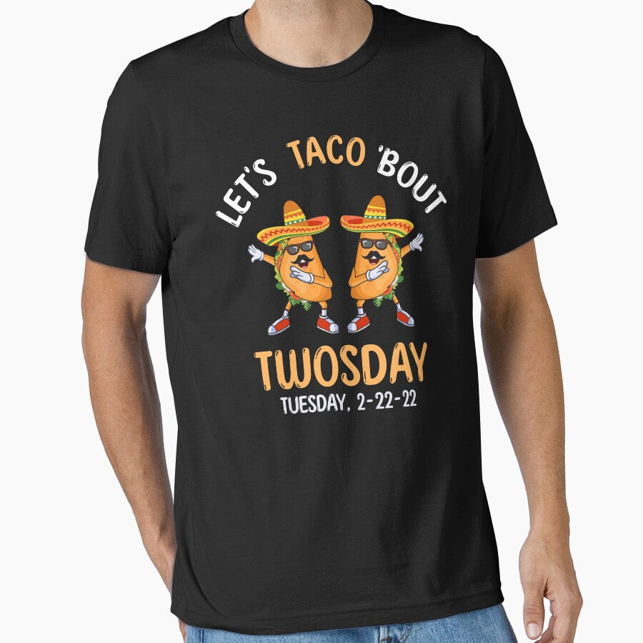 Let's Taco Bout Twosday 2-22-22 Funny 2sday by grinta2021