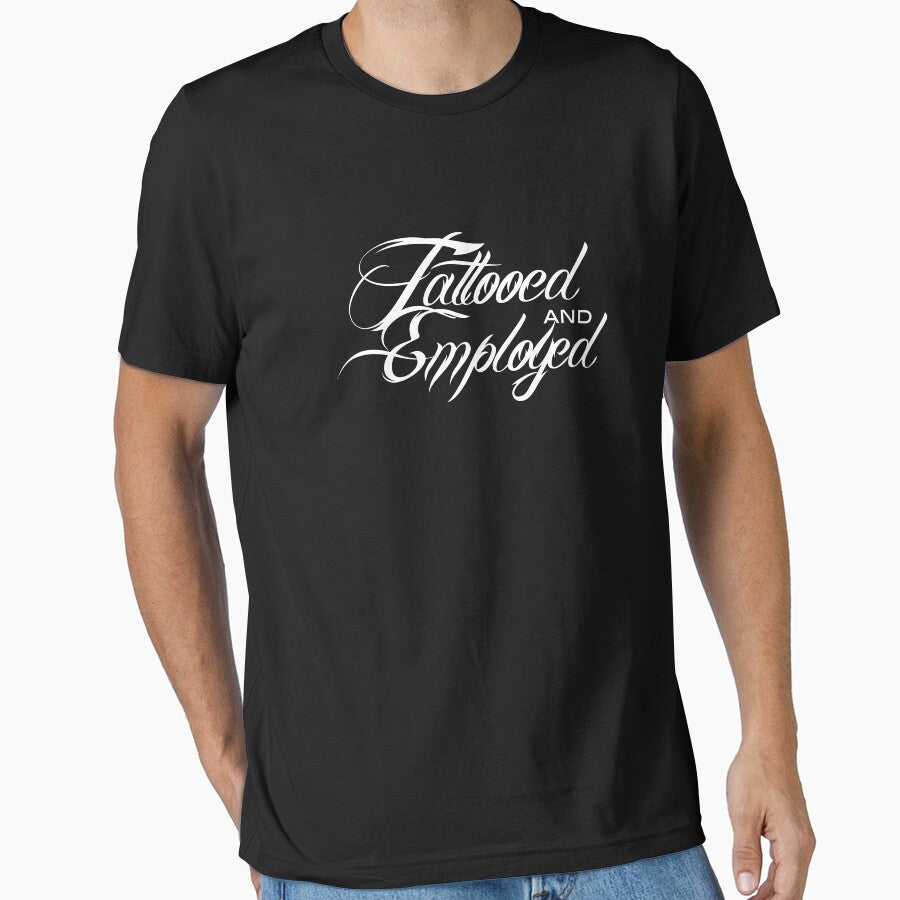 Tattooed and employed | Tattoo Collection | Funny by PrettyDeadClub