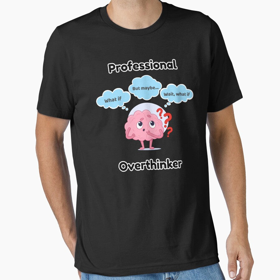 Funny professional overthinker t shirt by TriciasThreads