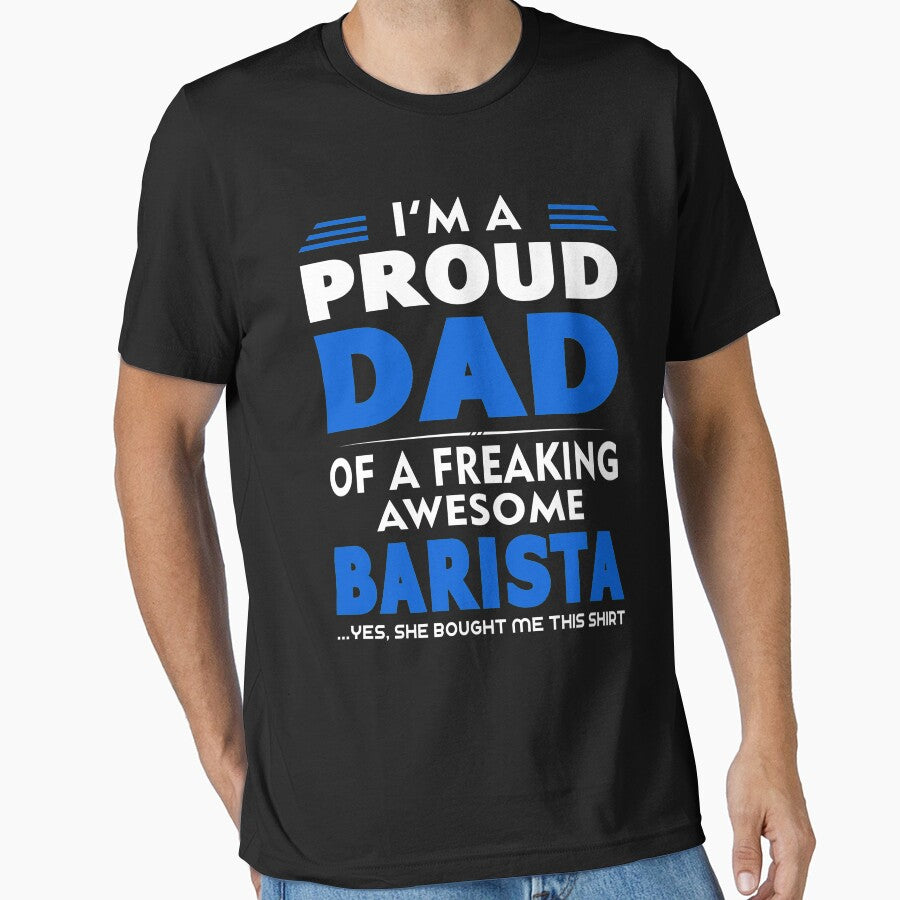 PROUD DAD OF A Barista by maico