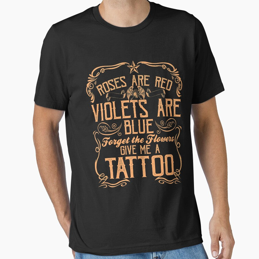 Roses are red Violets are blue forget the flowers give me a tattoo by manekibb
