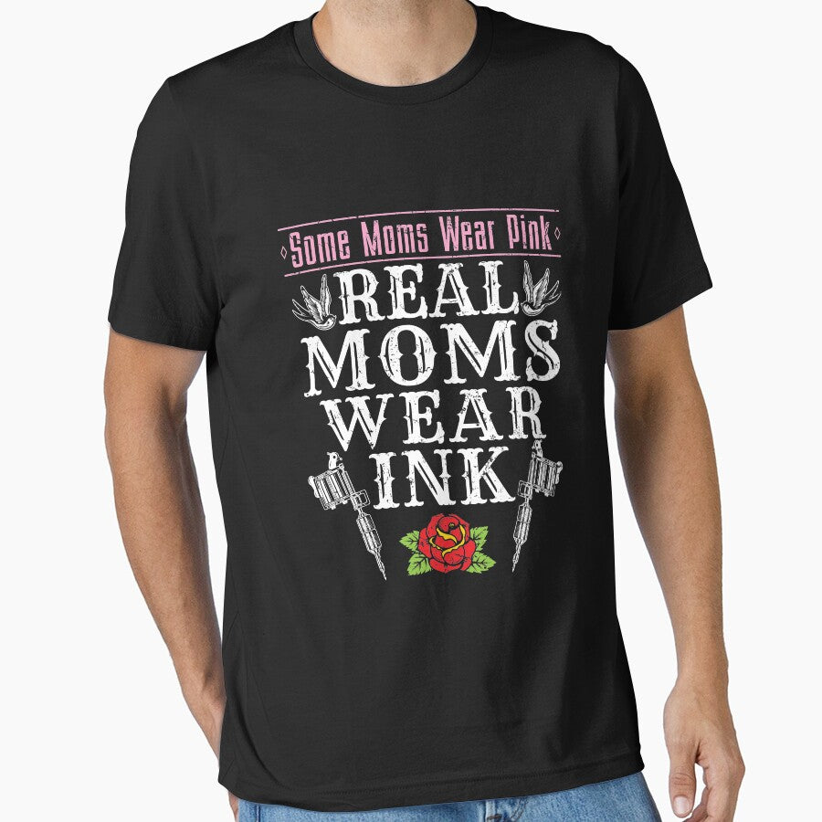 Tattoo Mom Some Moms Wear Pink Real Moms Wear Ink by jaygo