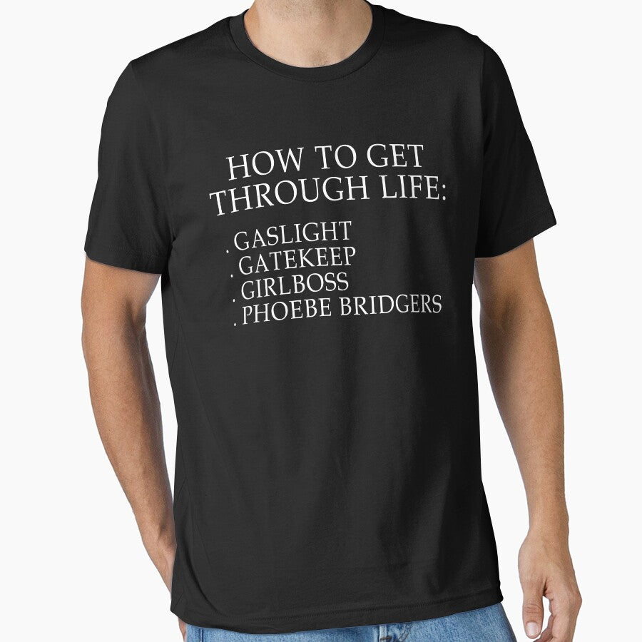 How to get through life Gaslight Gatekeep Girlboss Phoebe bridgers by andygiangore