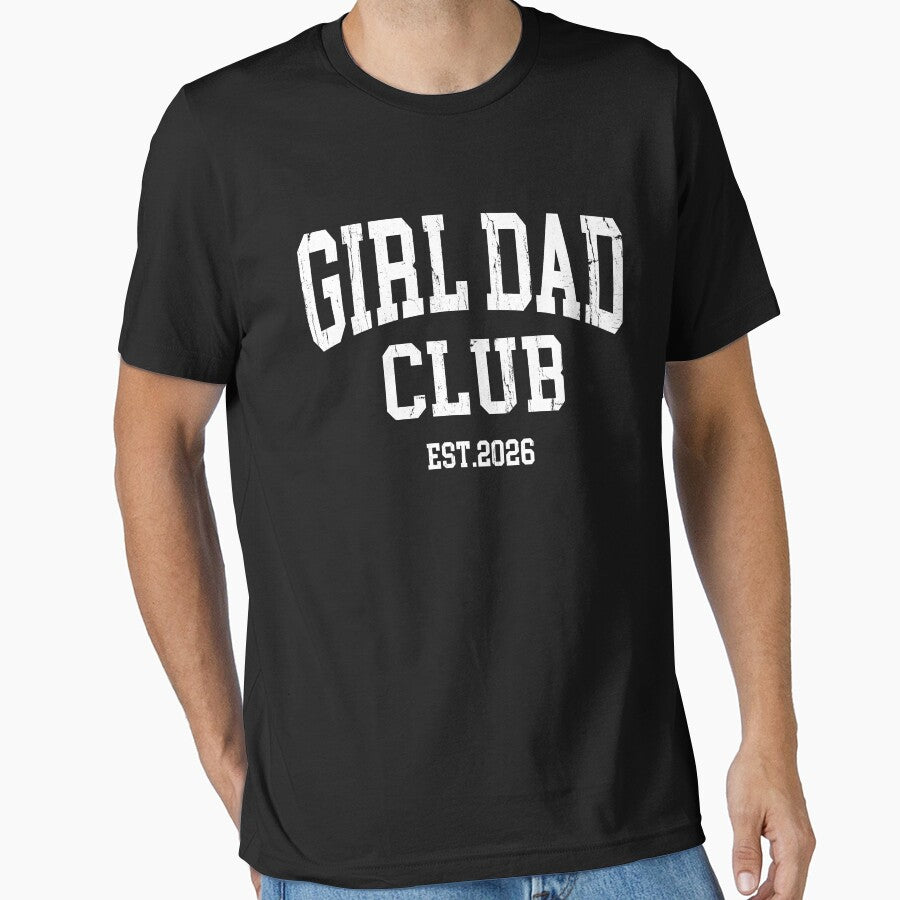 Girl Dad Club Est 2026 by eroseaillustrat
