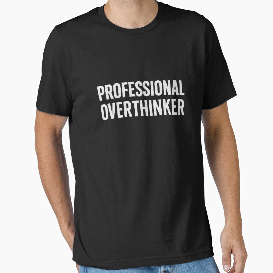 Professional overthink by bertyb123