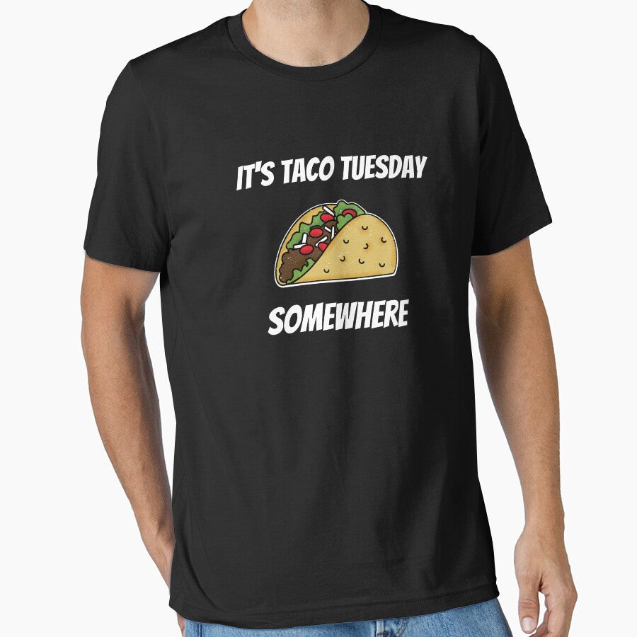 It's Taco Tuesday Somewhere by The Jackalope