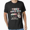 Tired Dance Mom Chaos Meter Running on Coffee and Chaos Funny Dance Mom by YasOOsaY