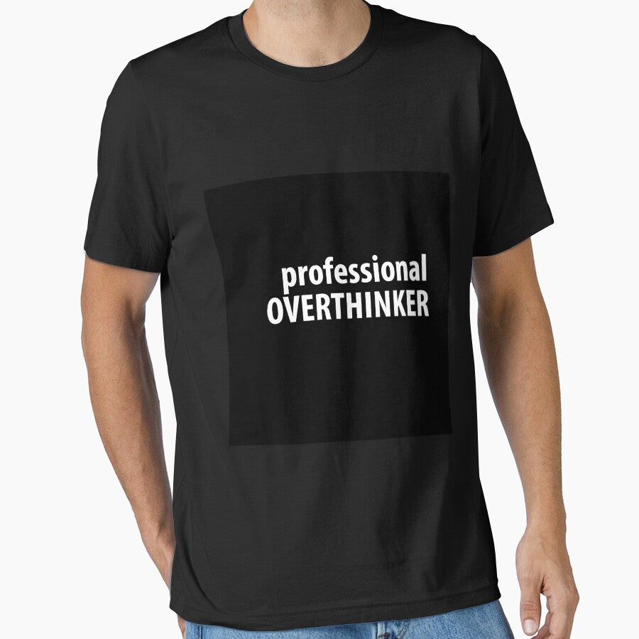 PROFESSIONAL OVERTHINKER by missmarylin