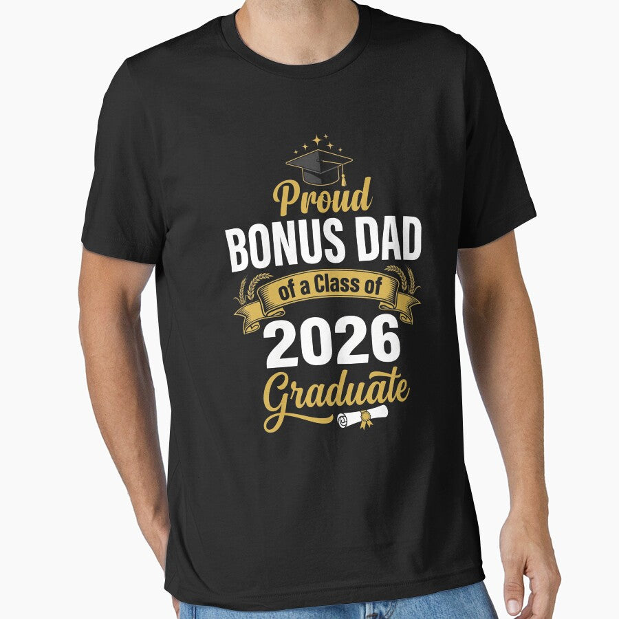 Proud Bonus Dad Of A Class Of 2026 Graduate Graduation Stepdad Family by SofenArt