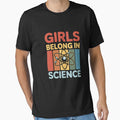 Girls Belong In Science for Girls In STEM and Feminist Women by MelSurf