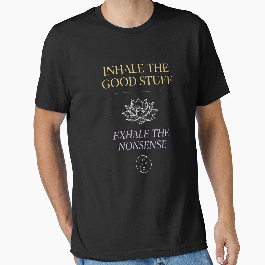 Inhale the Good Stuff Exhale the Nonsense — Mindfulness Quote Art for Yoga and Meditation Lovers by DESIGNNOUR