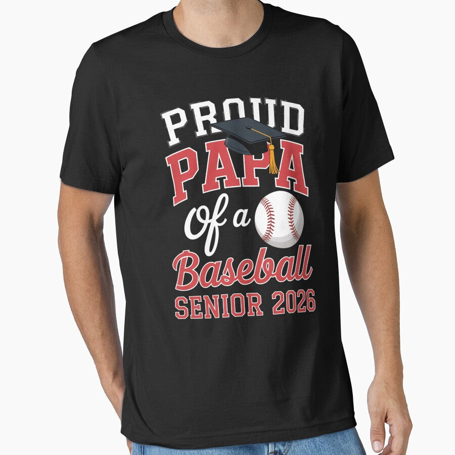 Proud Papa Of A Baseball Senior Class Of 2026 Graduation by Kcgarciaso