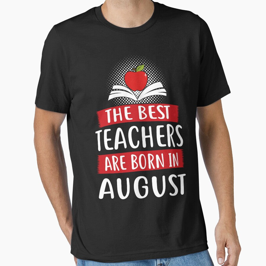 THE BEST TEACHERS ARE BORN IN AUGUST by Chapman88