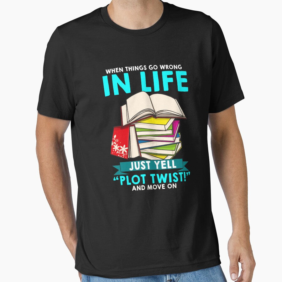 When Things Go Wrong In Life Just Yell Plot Twist by perfectpresents
