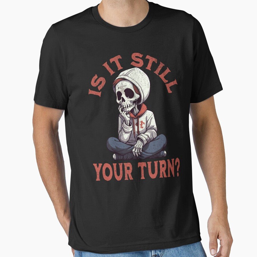 Is it still your turn? Analysis Paralysis - Board Game Humor by Zanda-Nerd-Shop